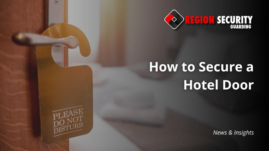 A hotel door with a "Do Not Disturb Sign", with text overlaid that says "How to Secure a Hotel Door"
