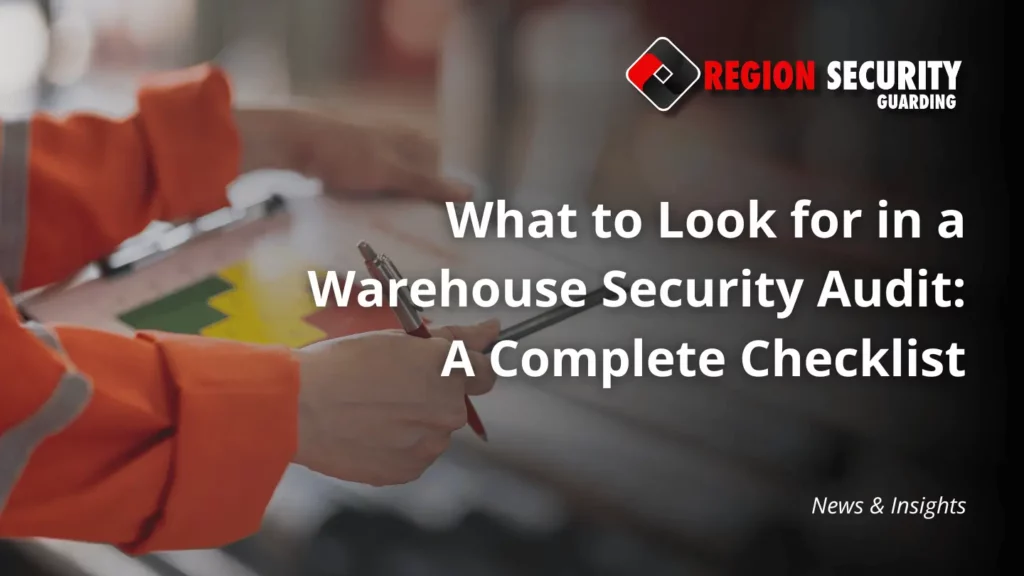 A warehouse worker conducting a warehouse security audit with a text overlay that says "What to Look for in a Warehouse Security Audit: A Complete Checklist"