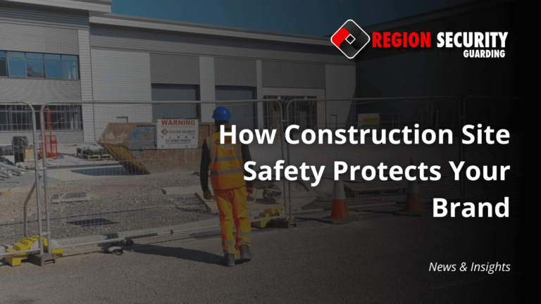 How Construction Site Safety Protects Your Brand | Blog
