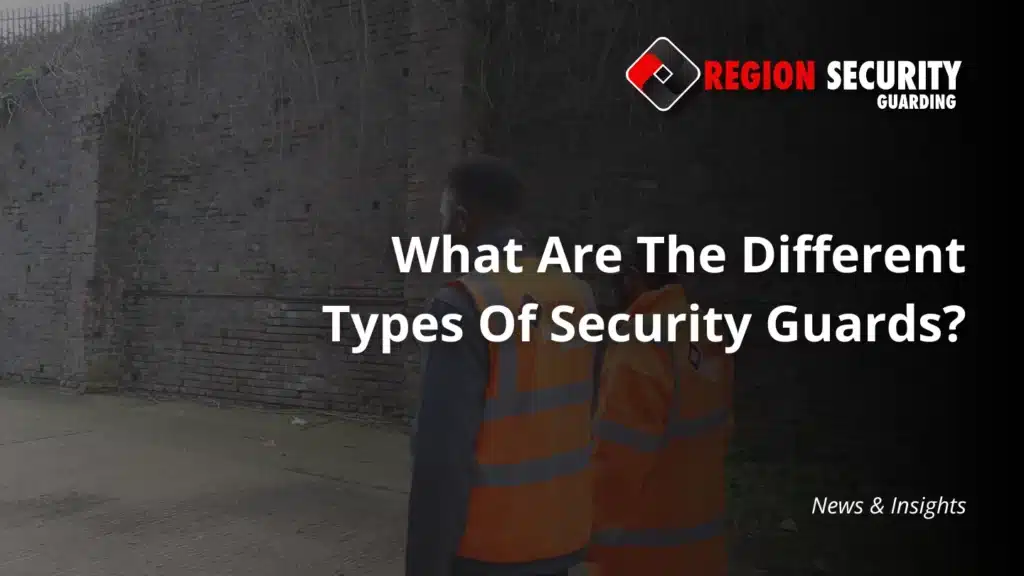banner photo for what are the different types of security guards blog
