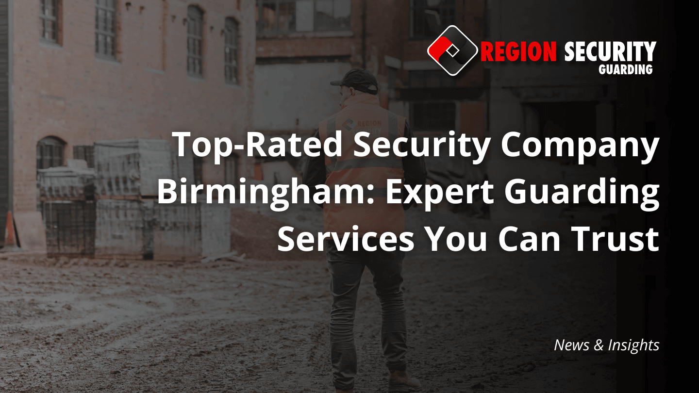Top-rated security company Birmingham A security guard from behind in a high-visibility vest on a site.