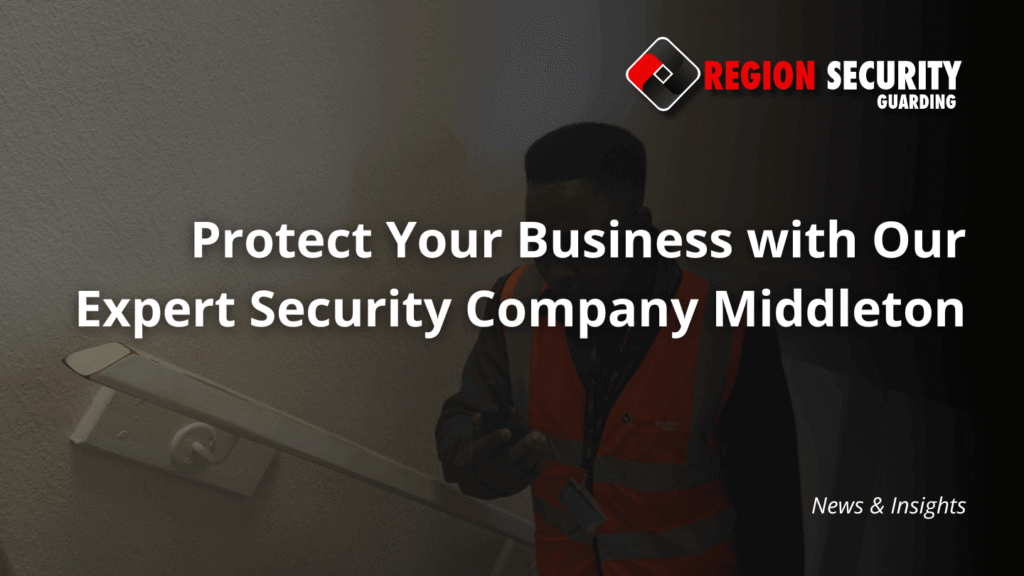 A professional officer from a security company Middleton conducting a thorough check, and providing commercial security.