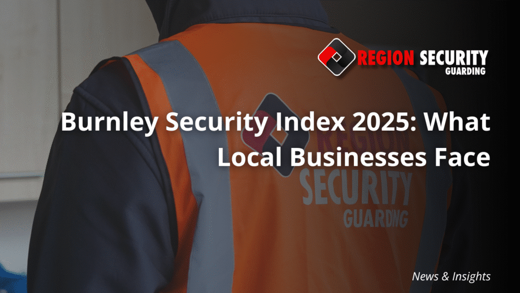 Security Services in Burnley