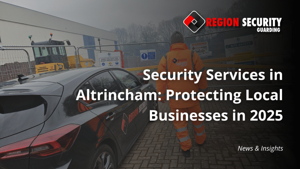 Security Services in Altrincham