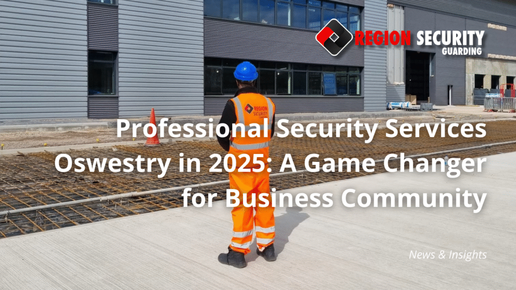 Security Services in Oswestry