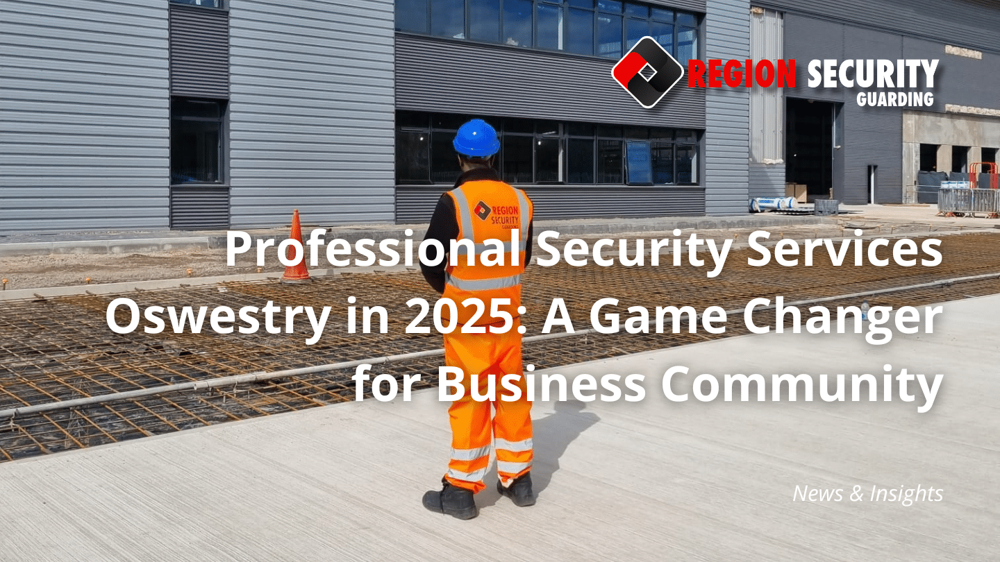 Security Services in Oswestry