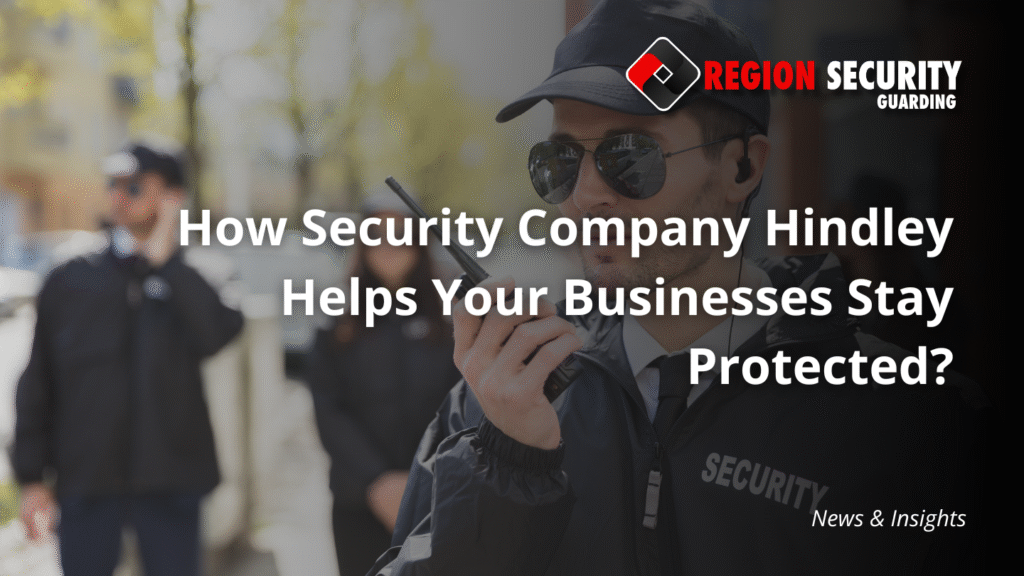 Security Company in Hindley