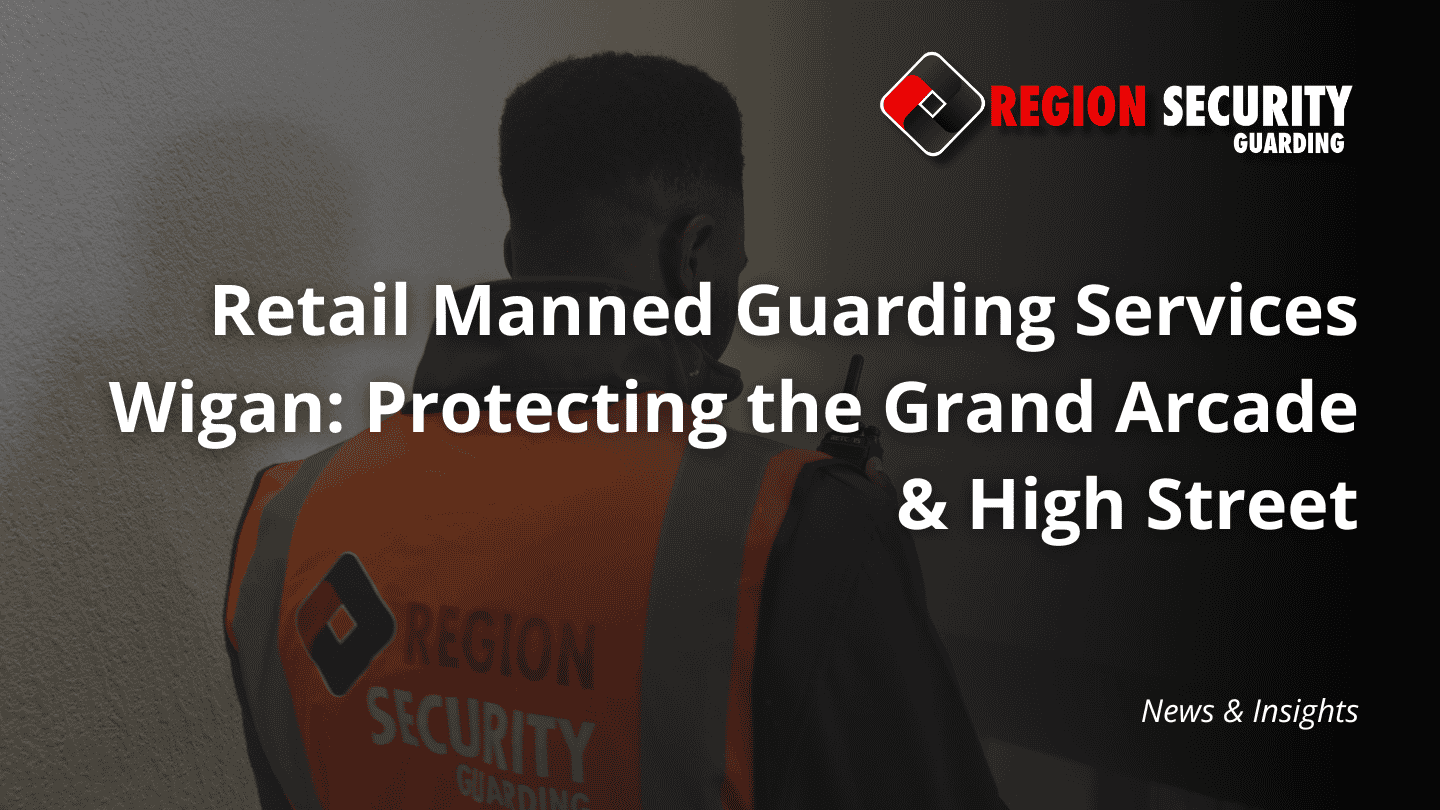 A professional security officer from Region Security Guarding is shown communicating via a radio, providing real-time oversight for retail manned guarding services Wigan.