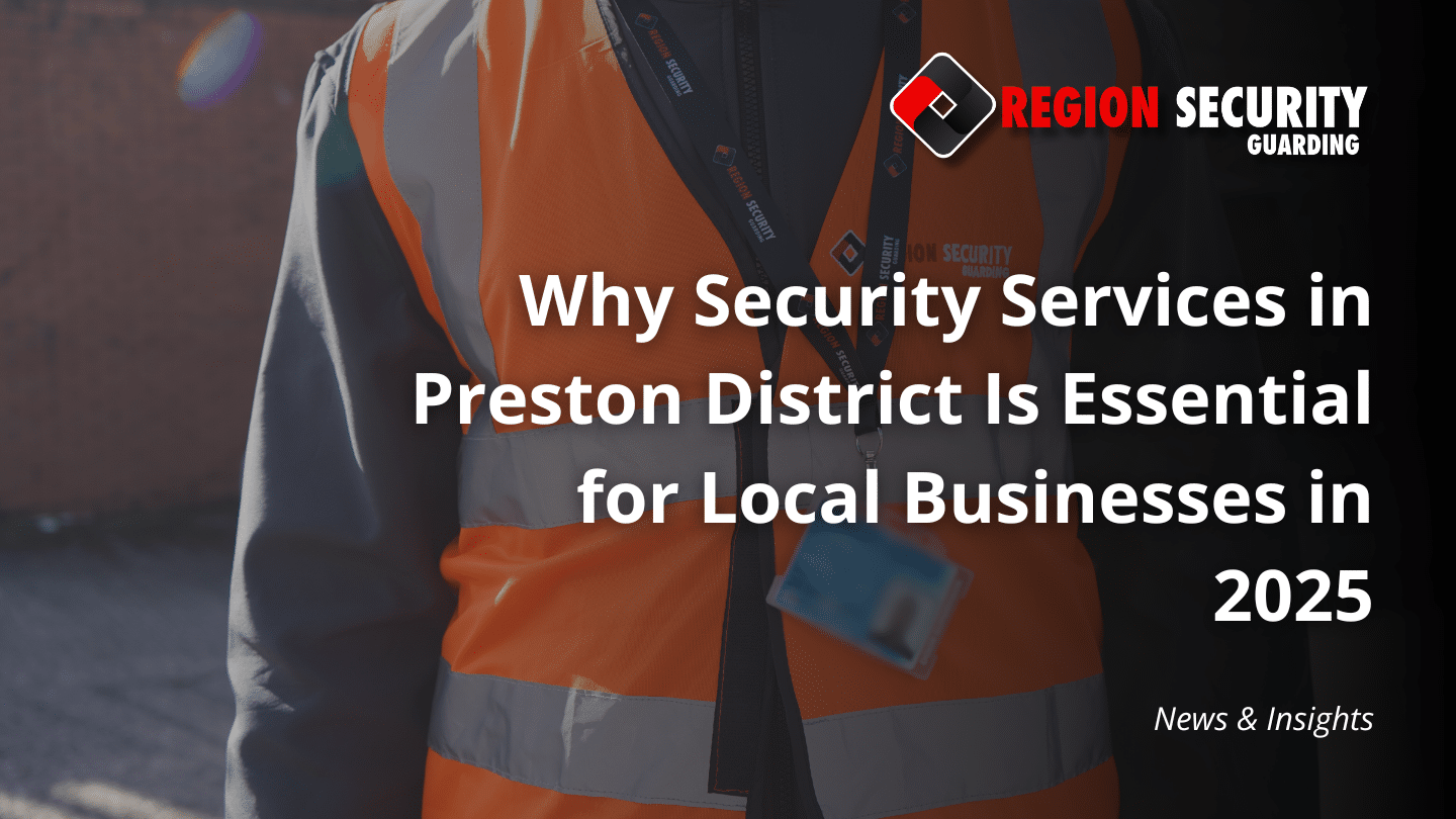 Security Services in Preston District