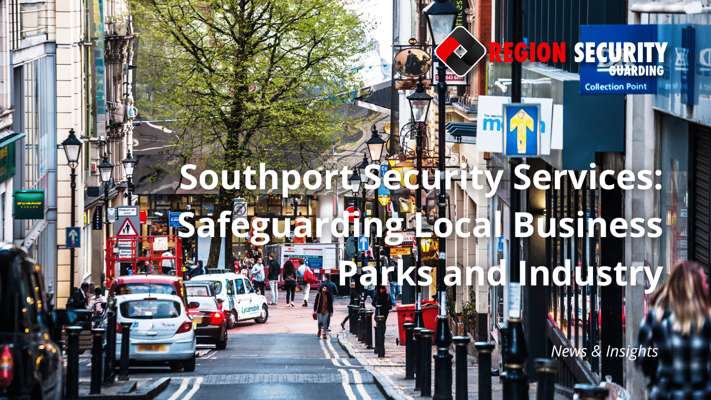 Security Services in Southport