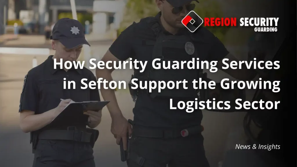 Security Guarding Services in Sefton