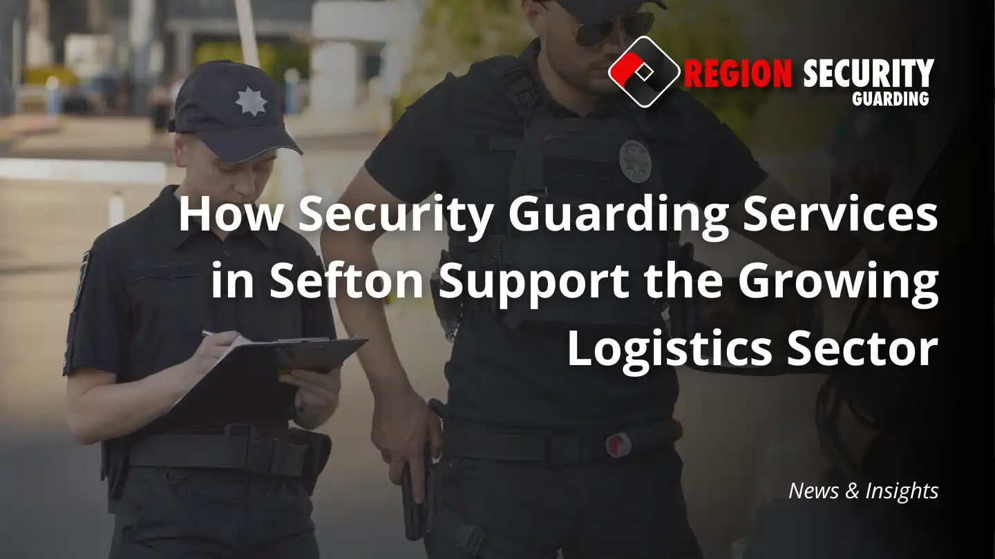 Security Guarding Services in Sefton
