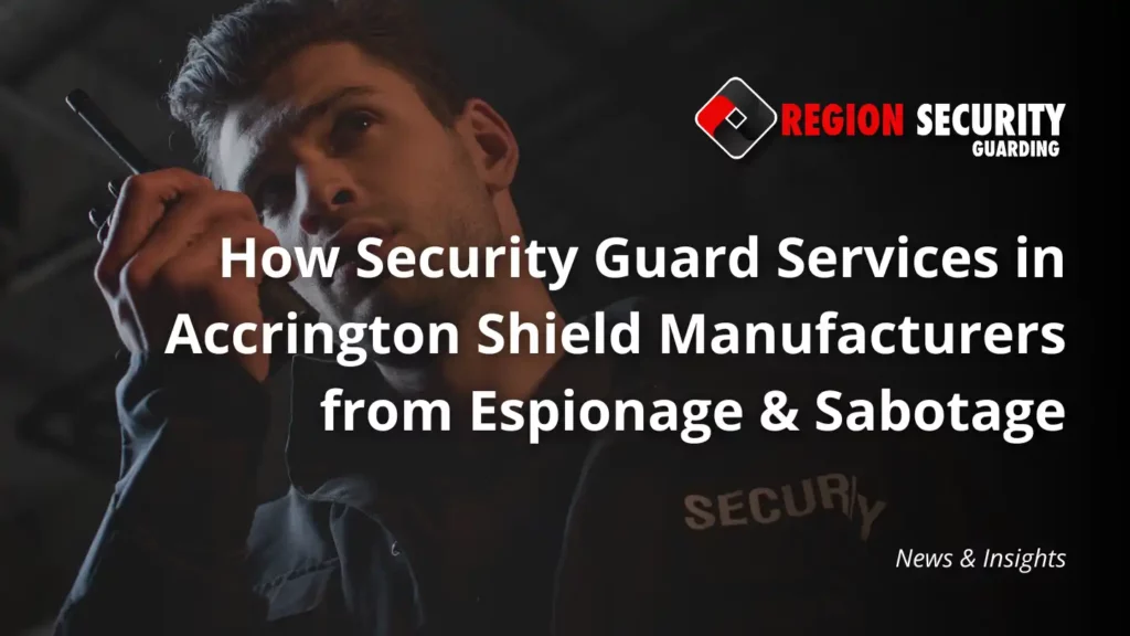 Security Guard Services in Accrington