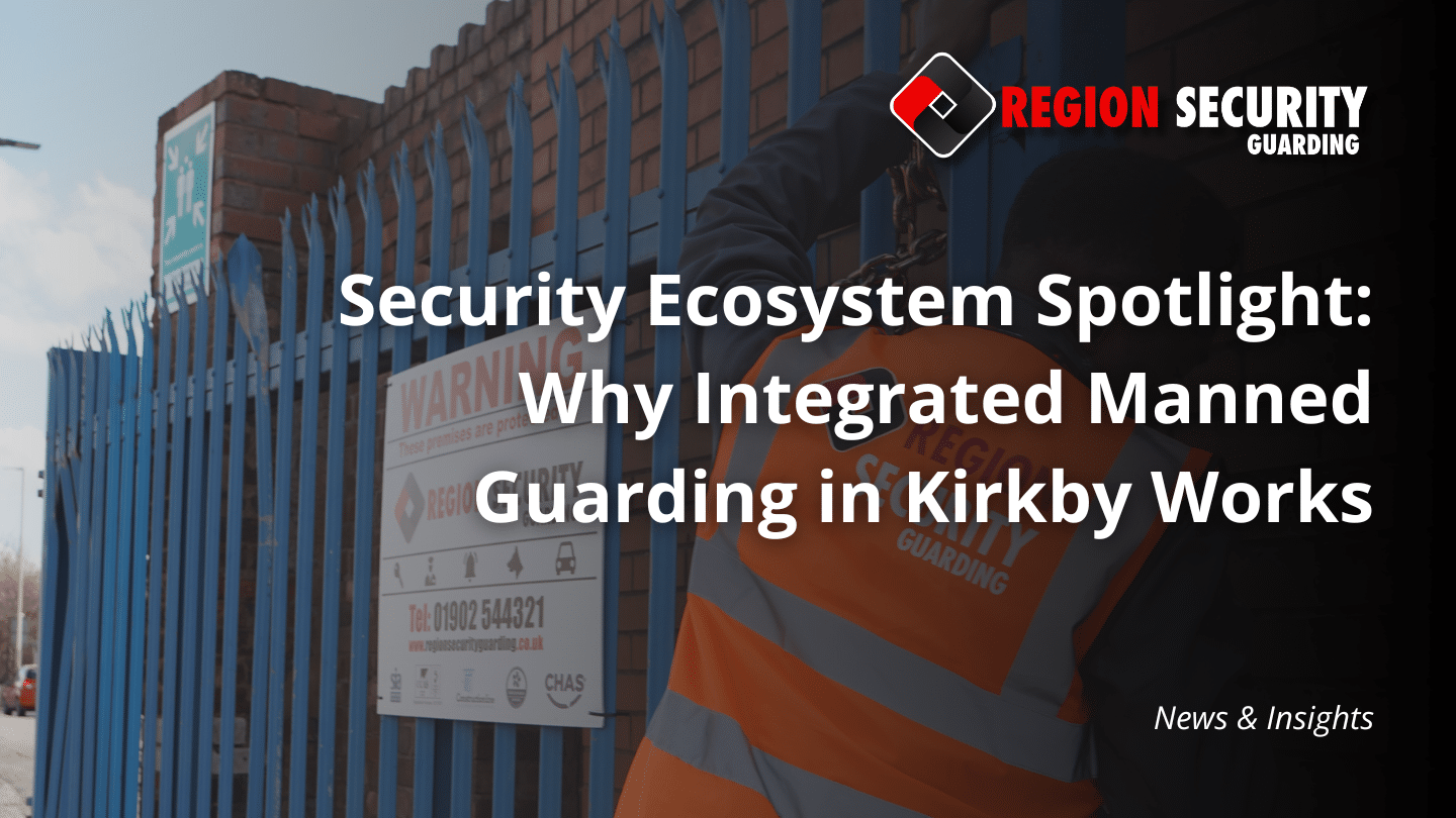 Professional officer delivering manned guarding in Kirkby as part of an integrated security solution.