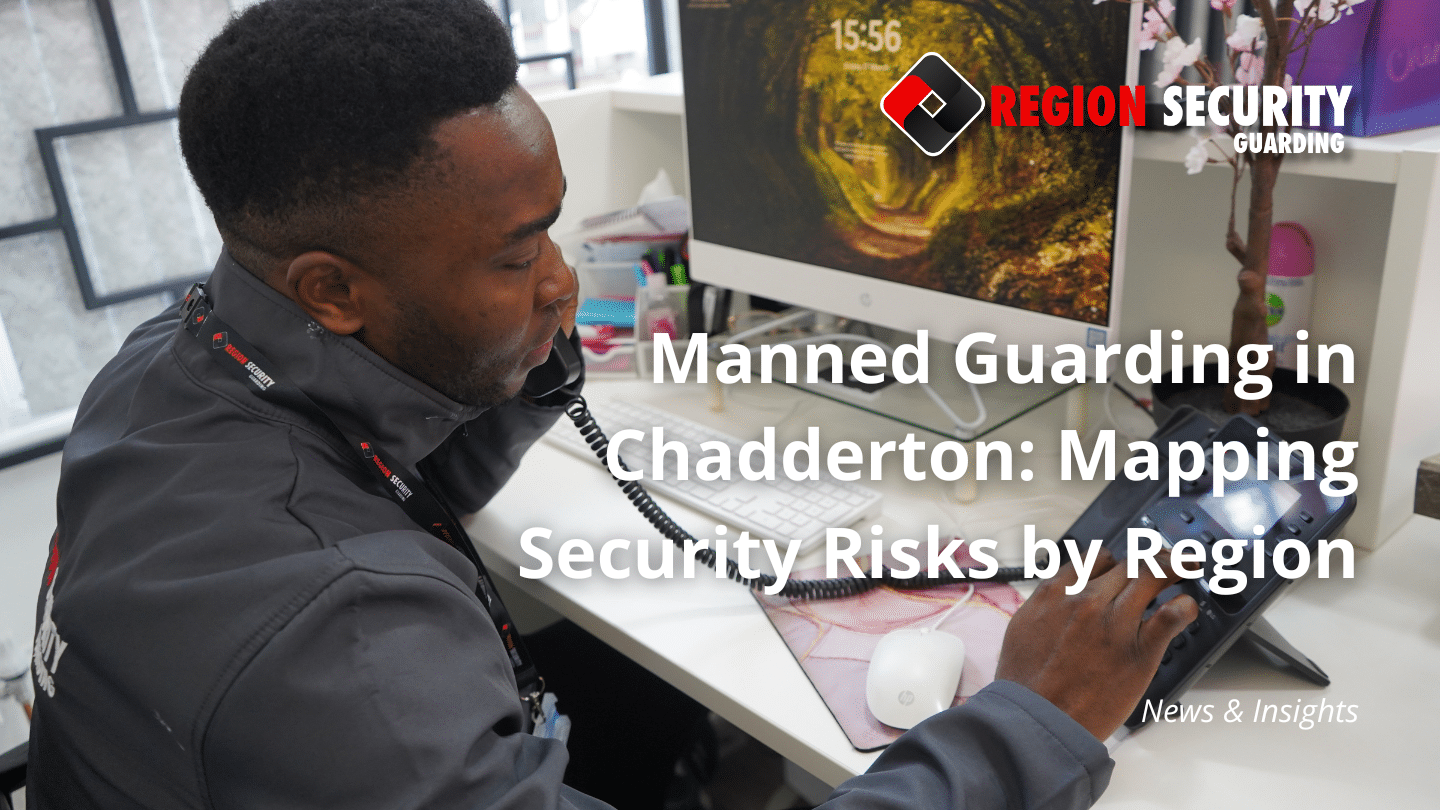 Manned Guarding in Chadderton