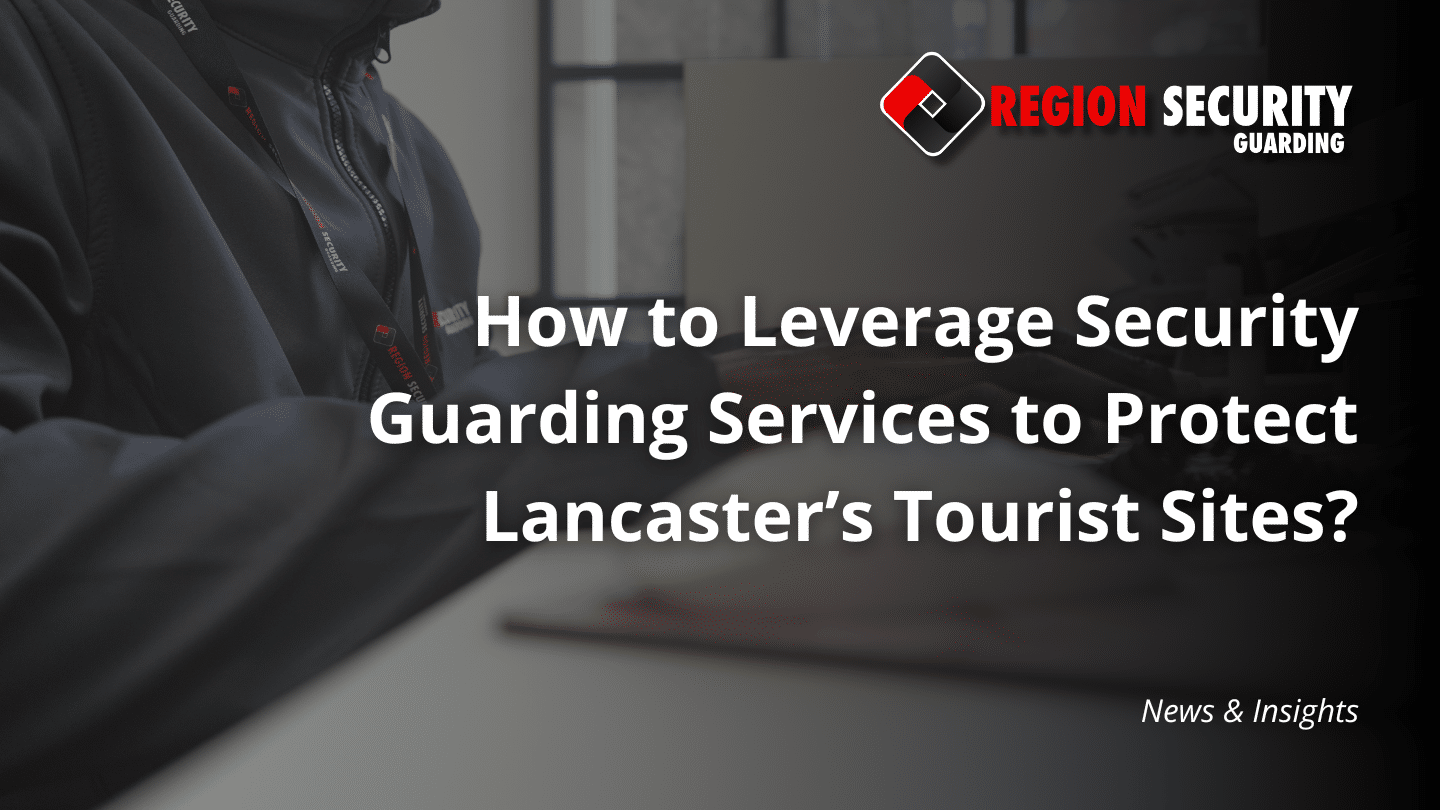 Security guarding services in Lancaster protecting a historic tourist site with uniformed guards ensuring visitor safety.