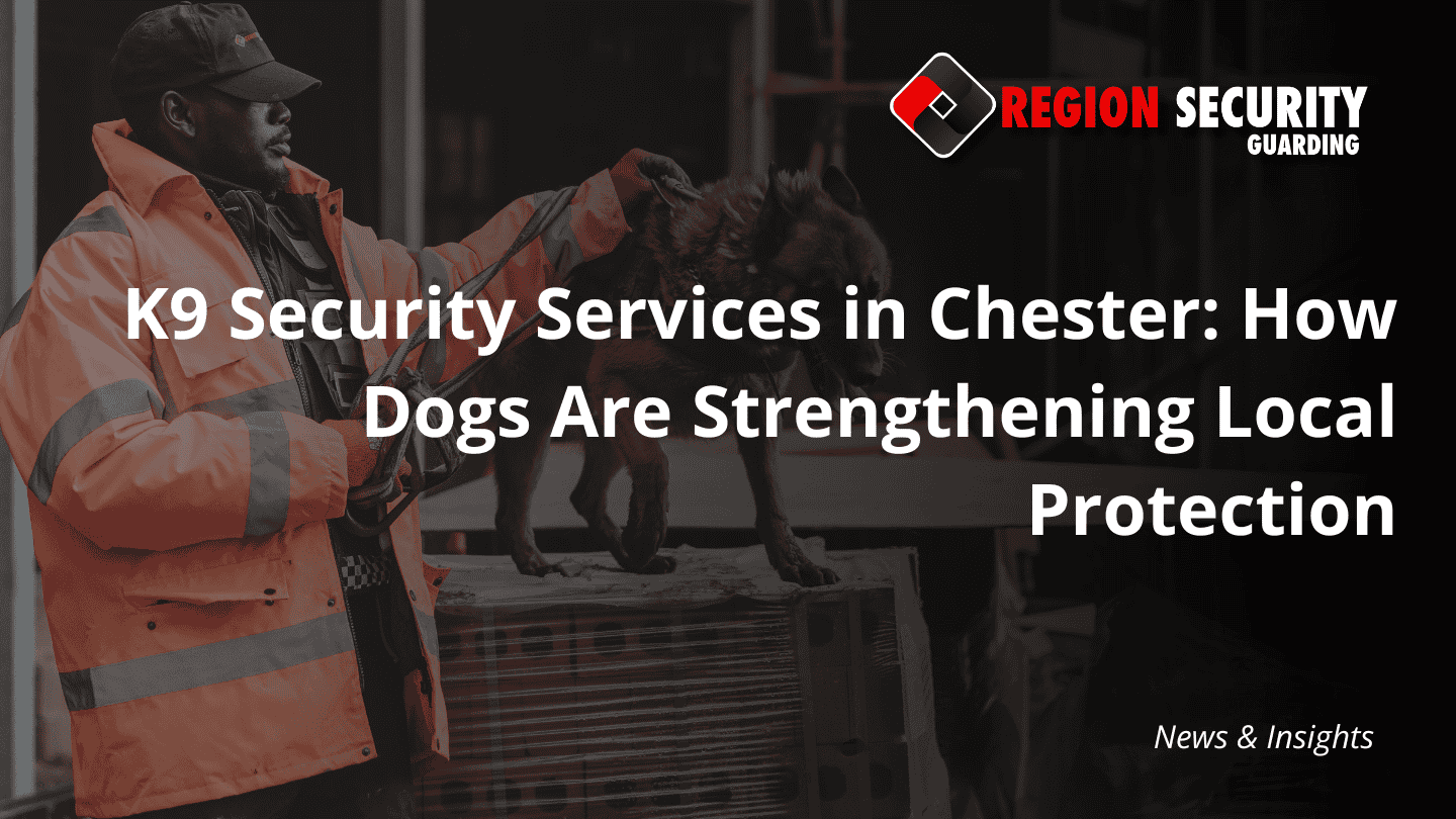 A security guard in a high-visibility jacket with a trained K9 security dog on a leash, demonstrating K9 security services in Chester.
