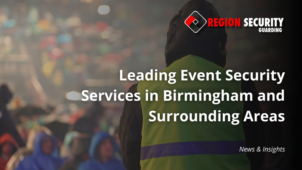 Event security companies Birmingham, Event security services Birmingham
