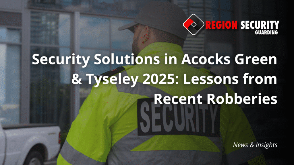 Security Solutions in Acocks Green & Tyseley 2025