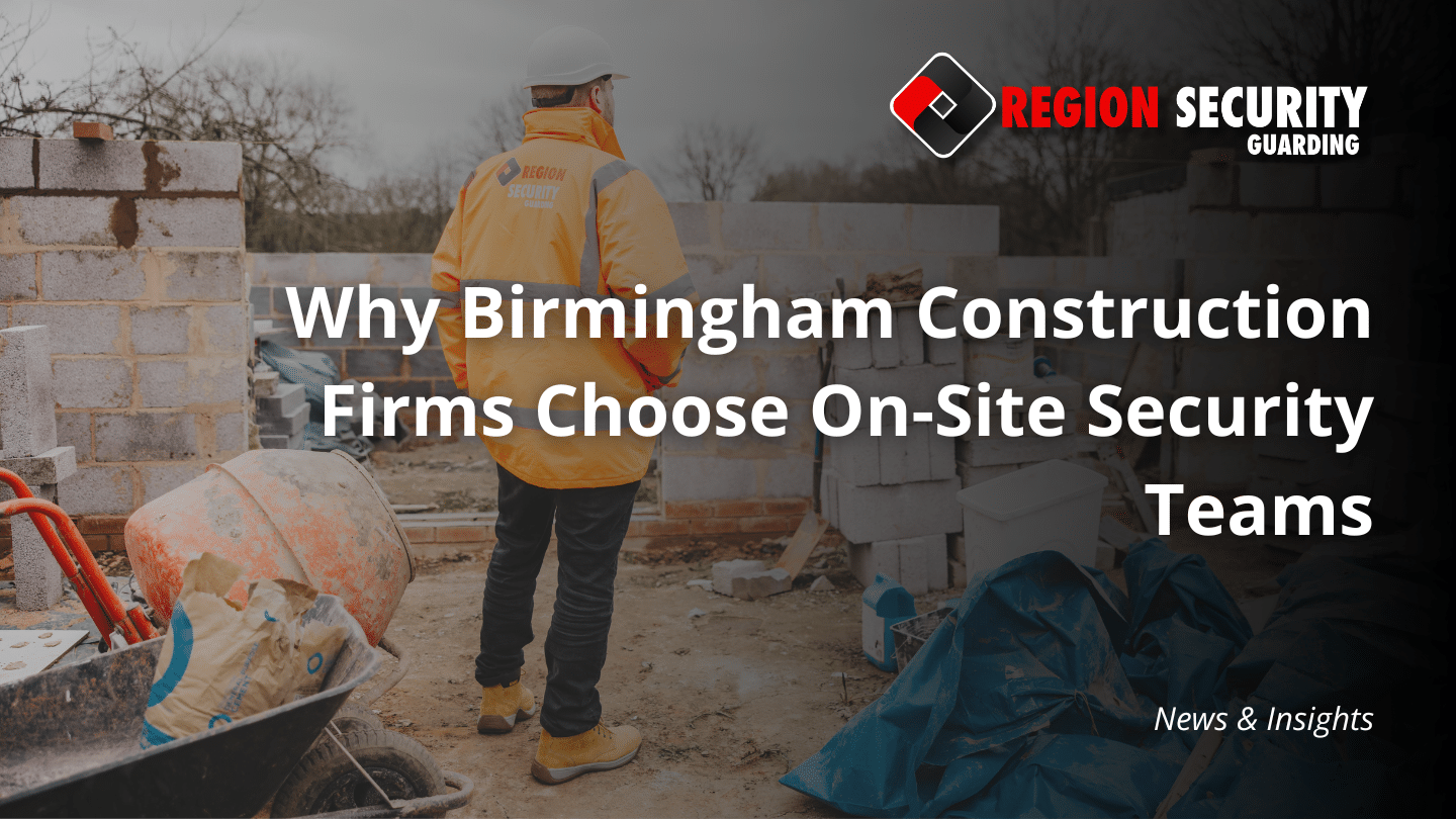 On-site security teams in Birmingham