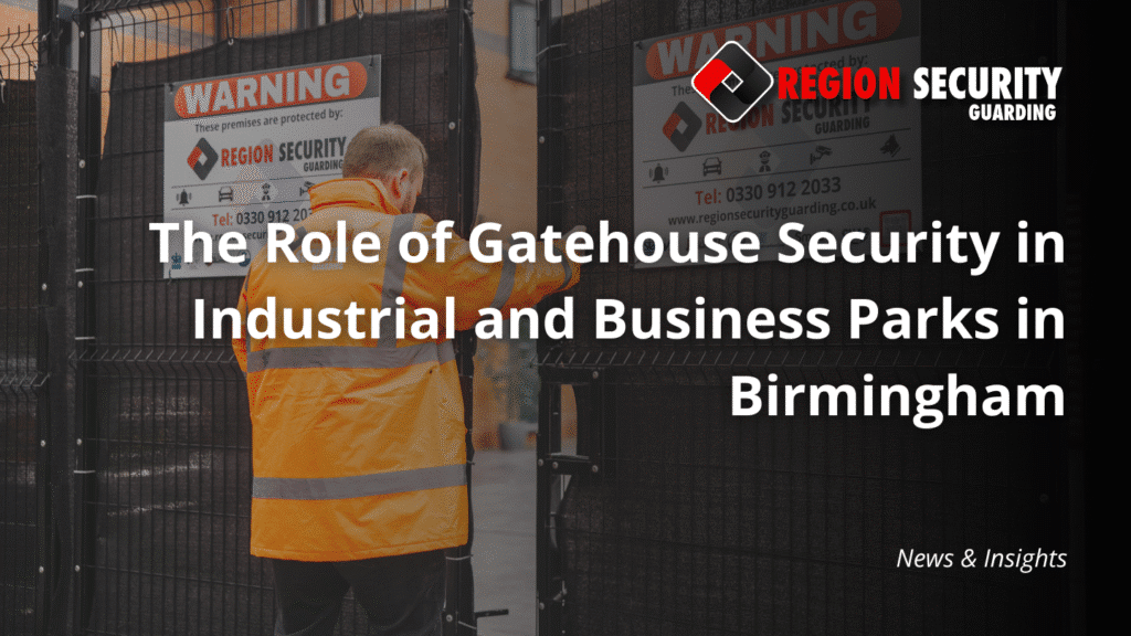 Gatehouse Security in Birmingham