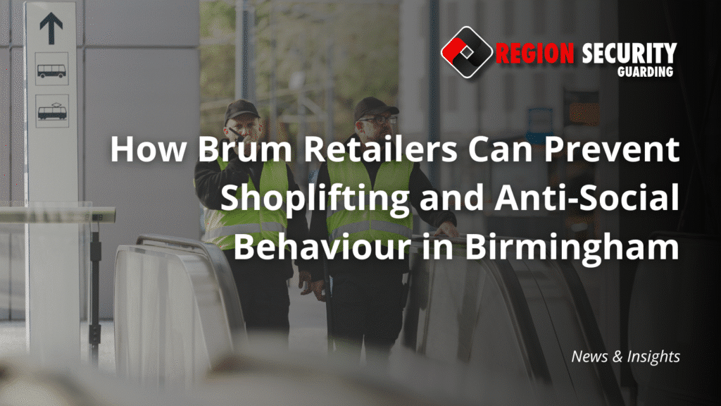 Retail Security Services in Birmingham