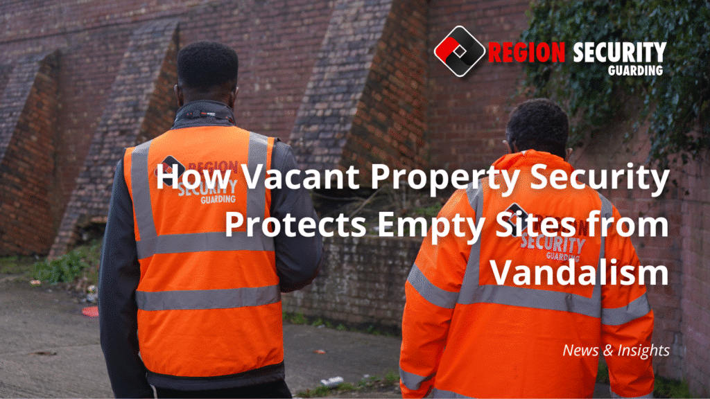 Vacant Property Security Service