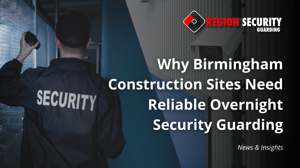 SIA-licensed security guard patrolling a Birmingham construction site at night, ensuring safety and preventing theft