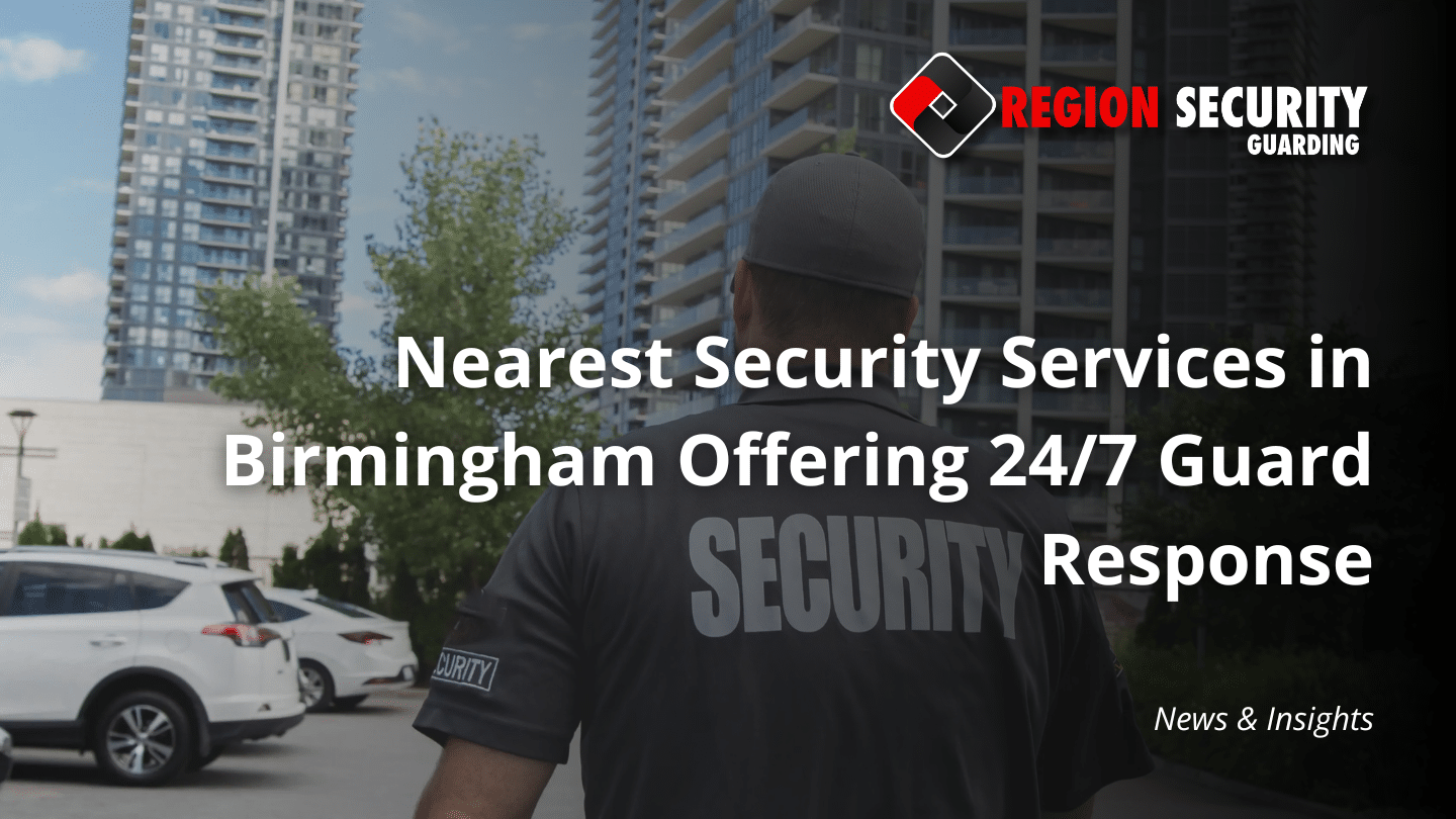 Nearest Security Services in Birmingham