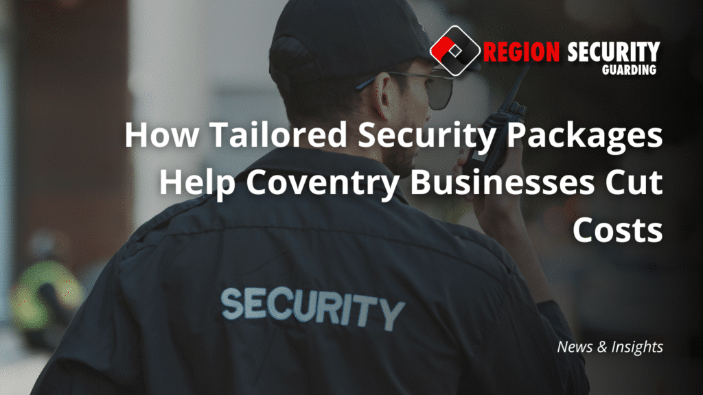 tailored security packages in Coventry