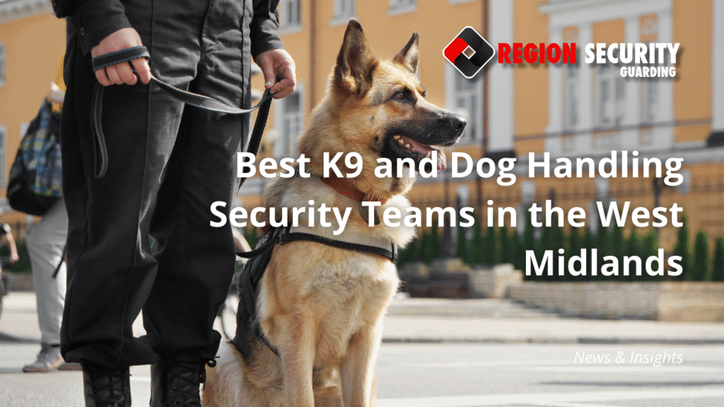 K9 security West Midlands