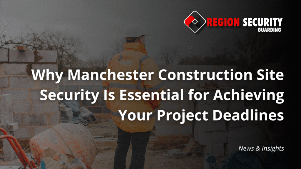Manchester Construction Site Security