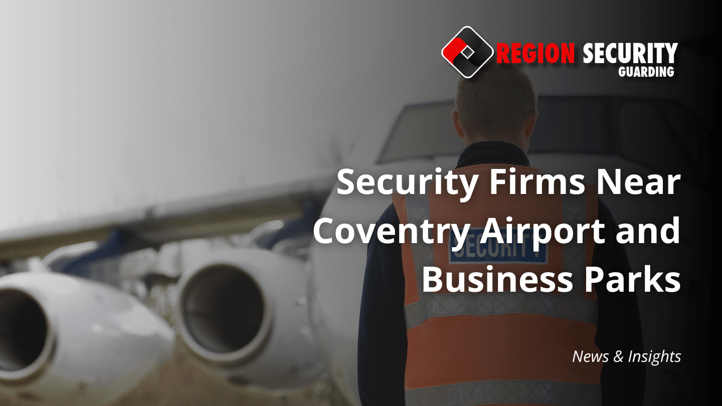 security firms near Coventry Airport