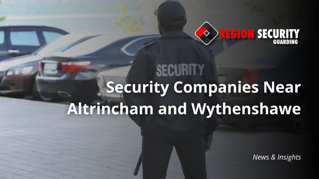 security companies near Altrincham