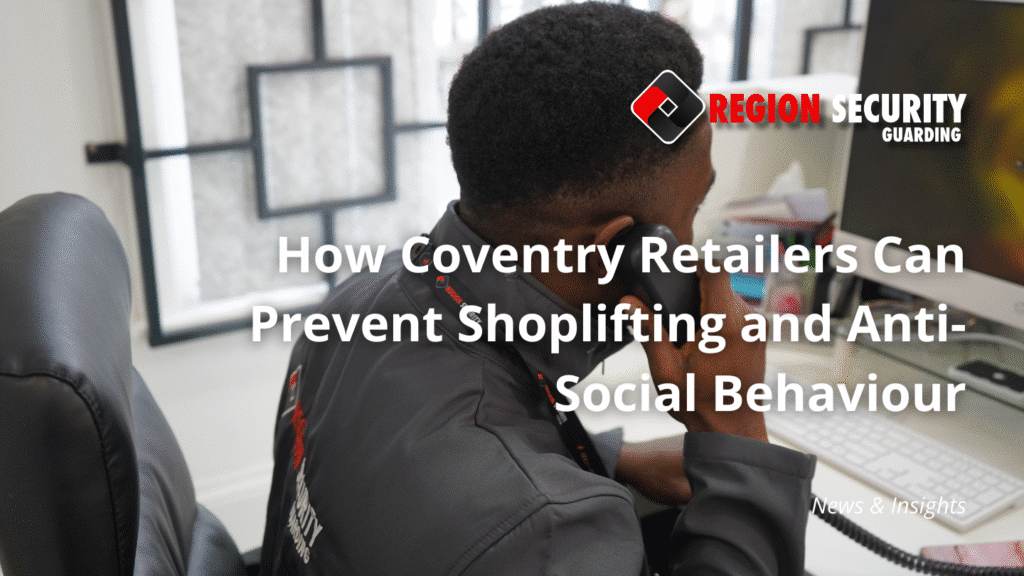 Shoplifting and Anti-Social Behaviour in Coventry
