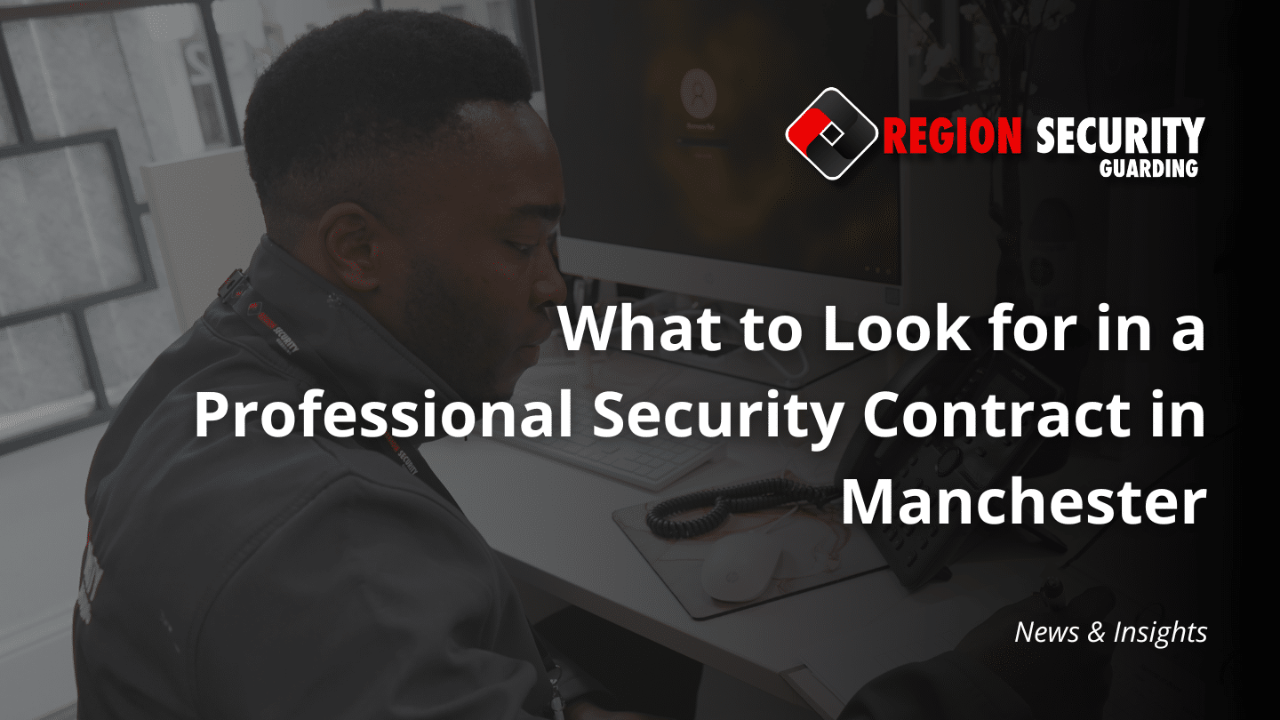 professional security contract checklist in Manchester