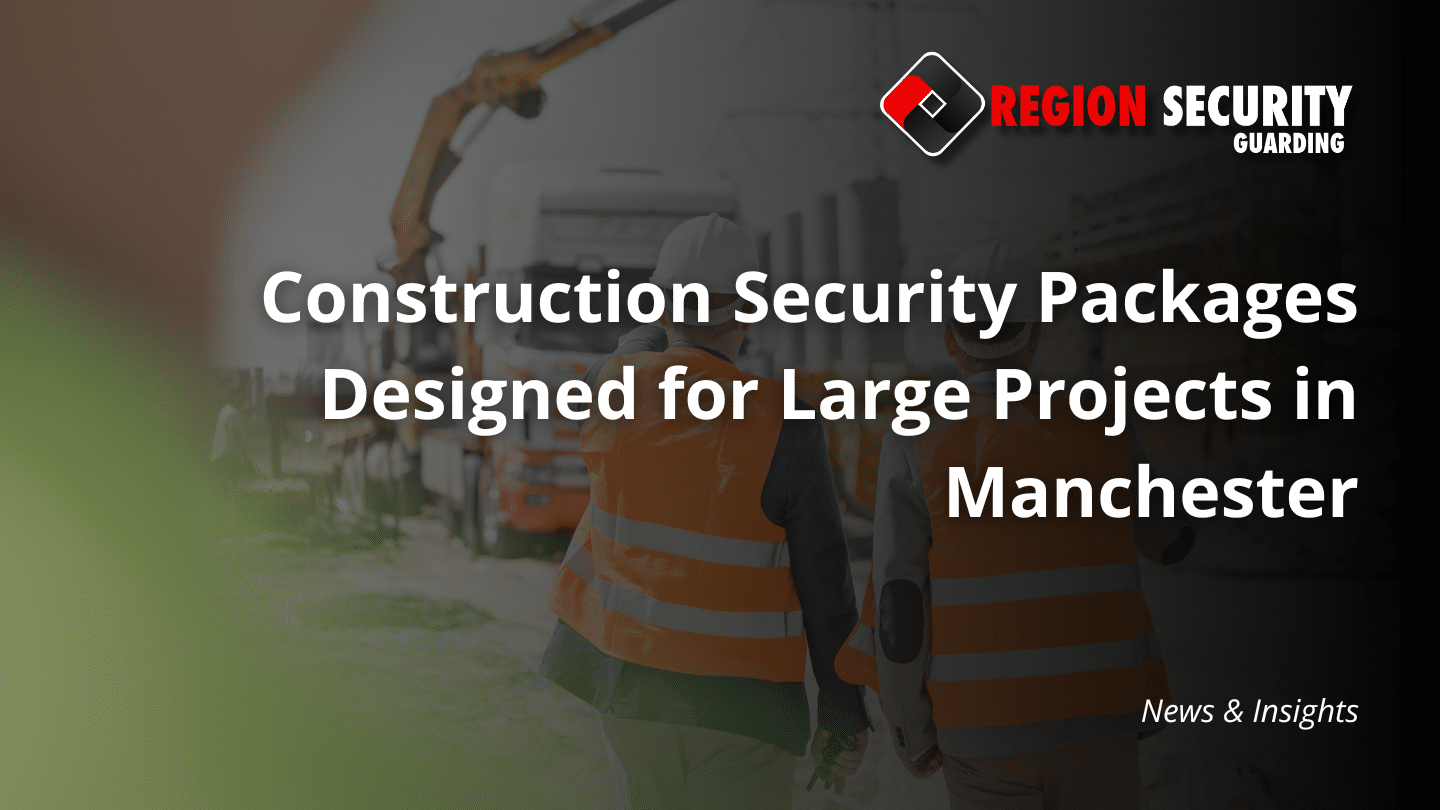 Security Packages for Construction Sites