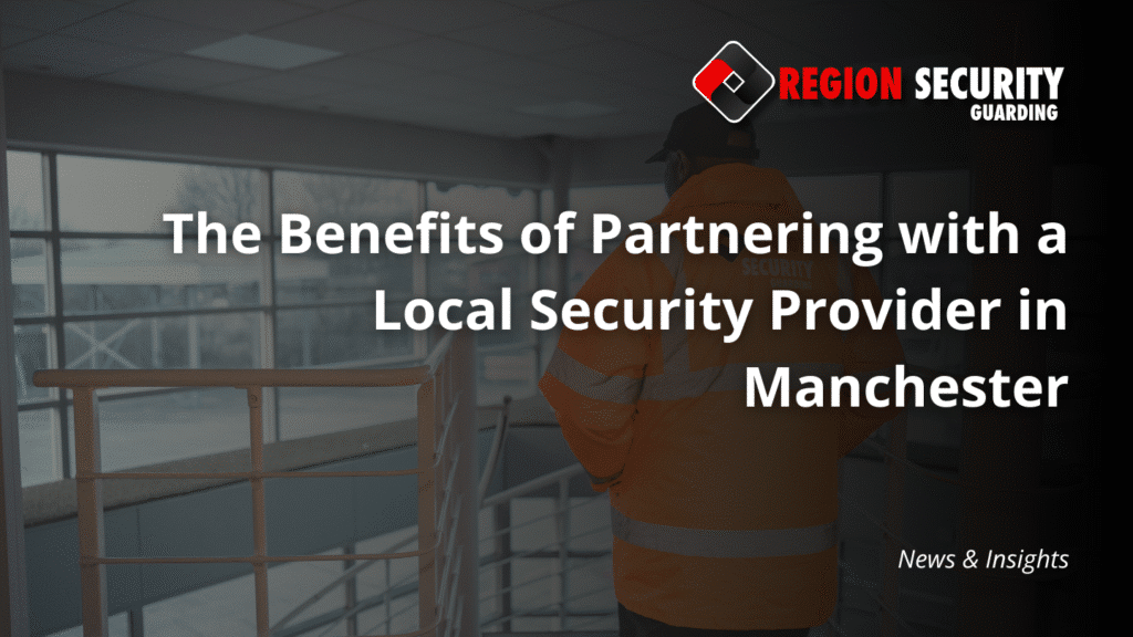 Local Security Provider Manchester