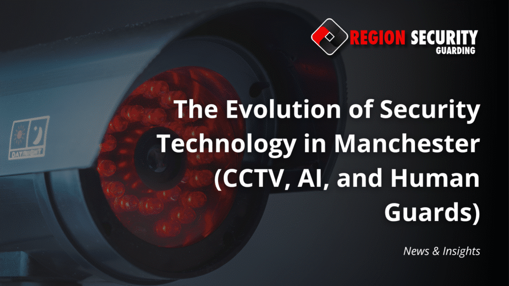 Security technology Manchester