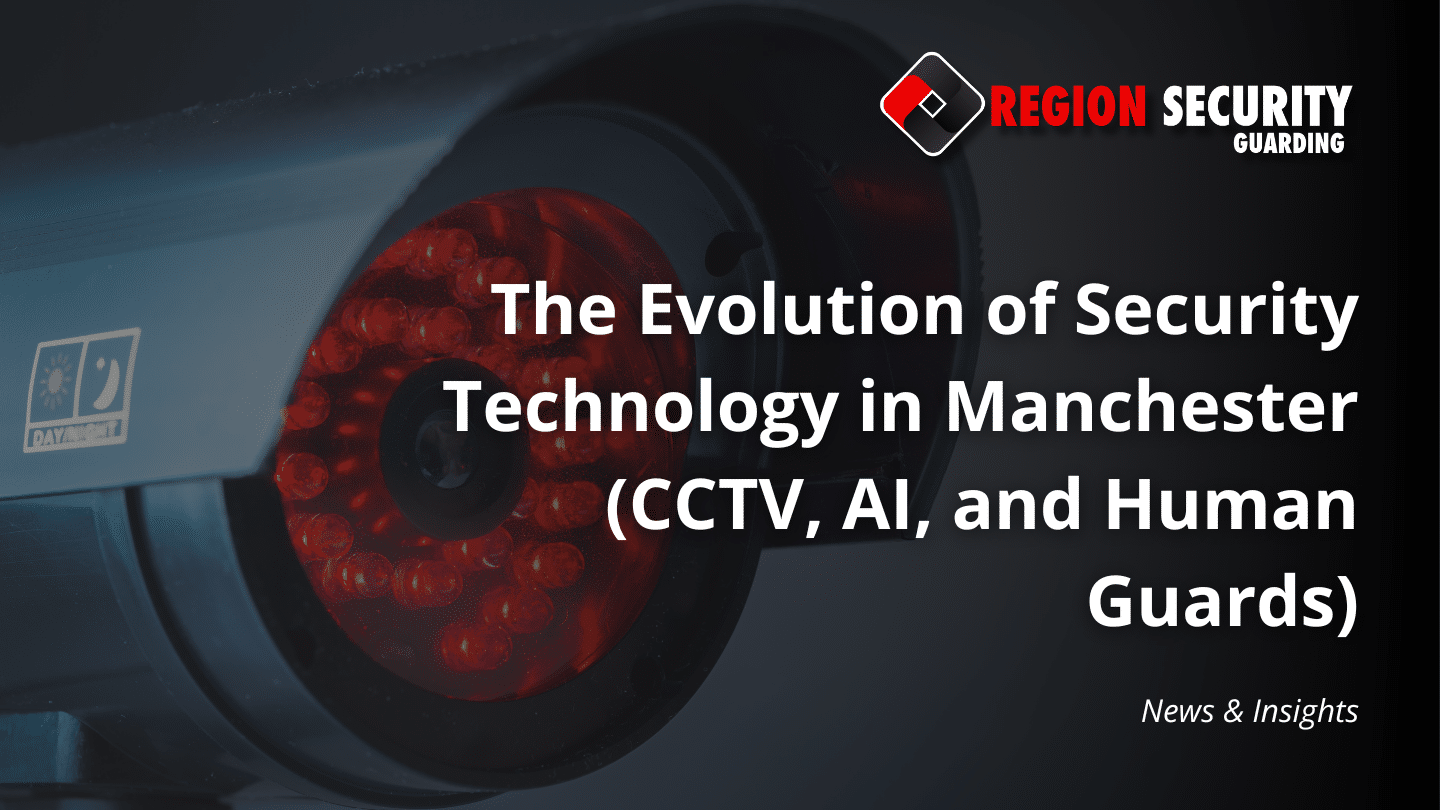 Security technology Manchester