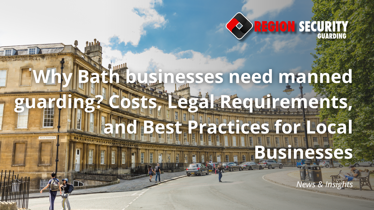 Manned Guarding Bath Business Security