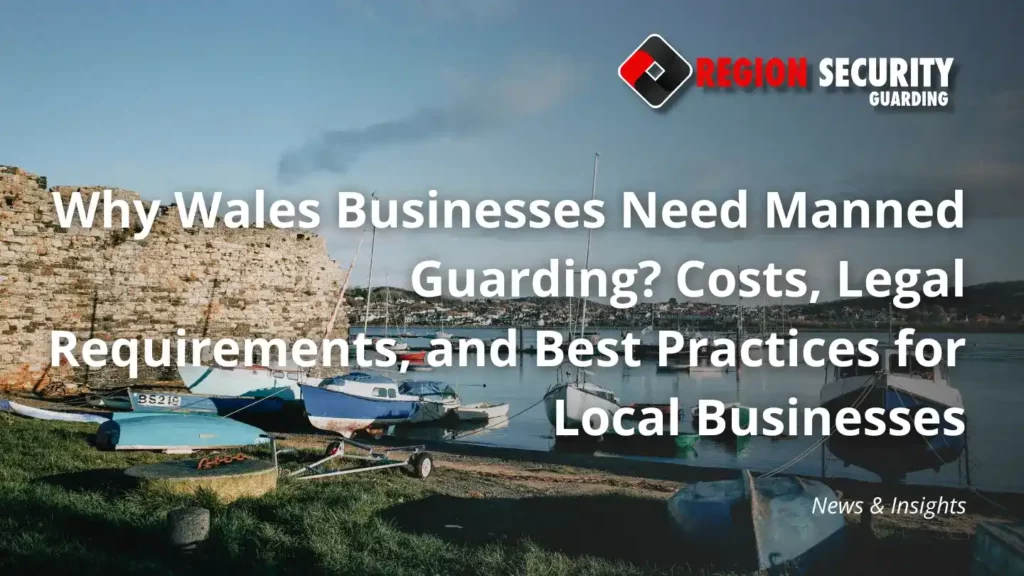 Wales Manned Guarding