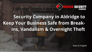 Two security personnel from a security company in Aldridge inspecting a construction or renovation site, with text about safeguarding businesses.