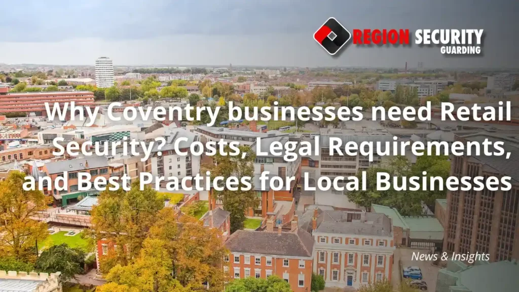 retail security in coventry businesses