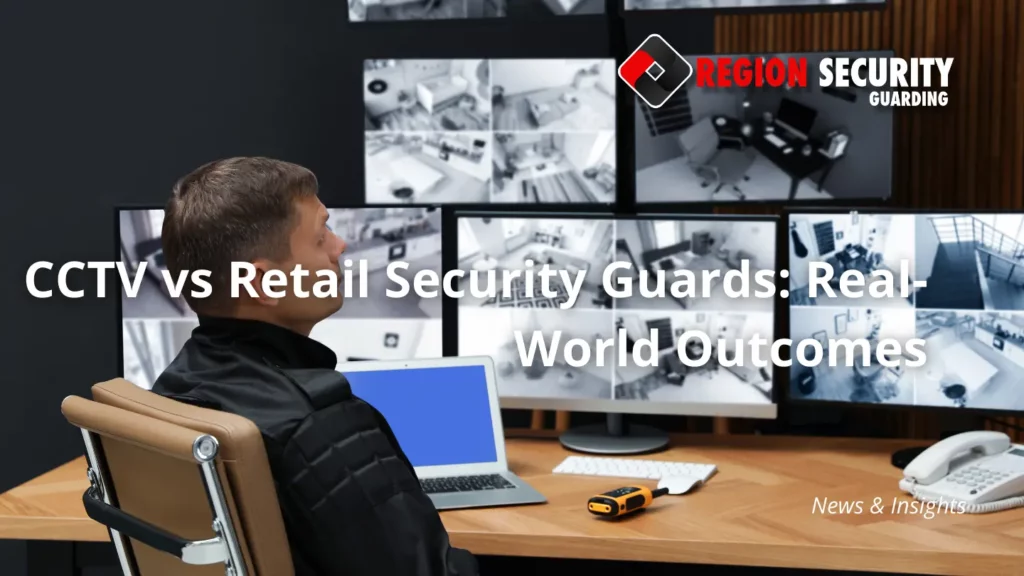 Cost-Benefit Analysis Of Retail Security Guards Vs CCTV