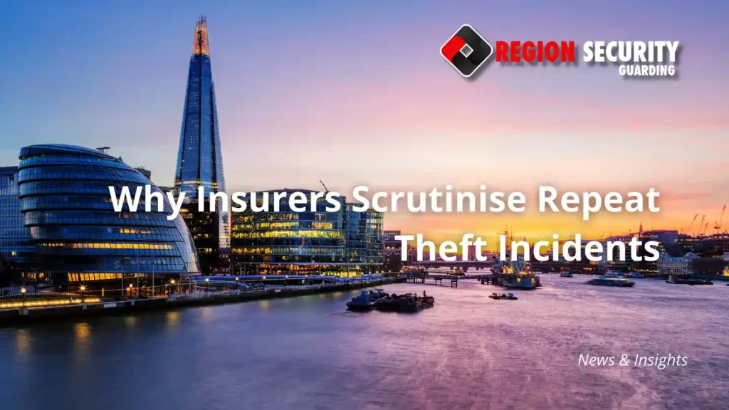 Why insurers scrutinise repeat theft incidents