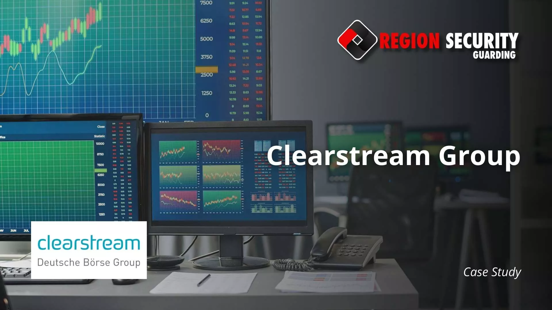 Case study for reception security services provided to Clearstream Group